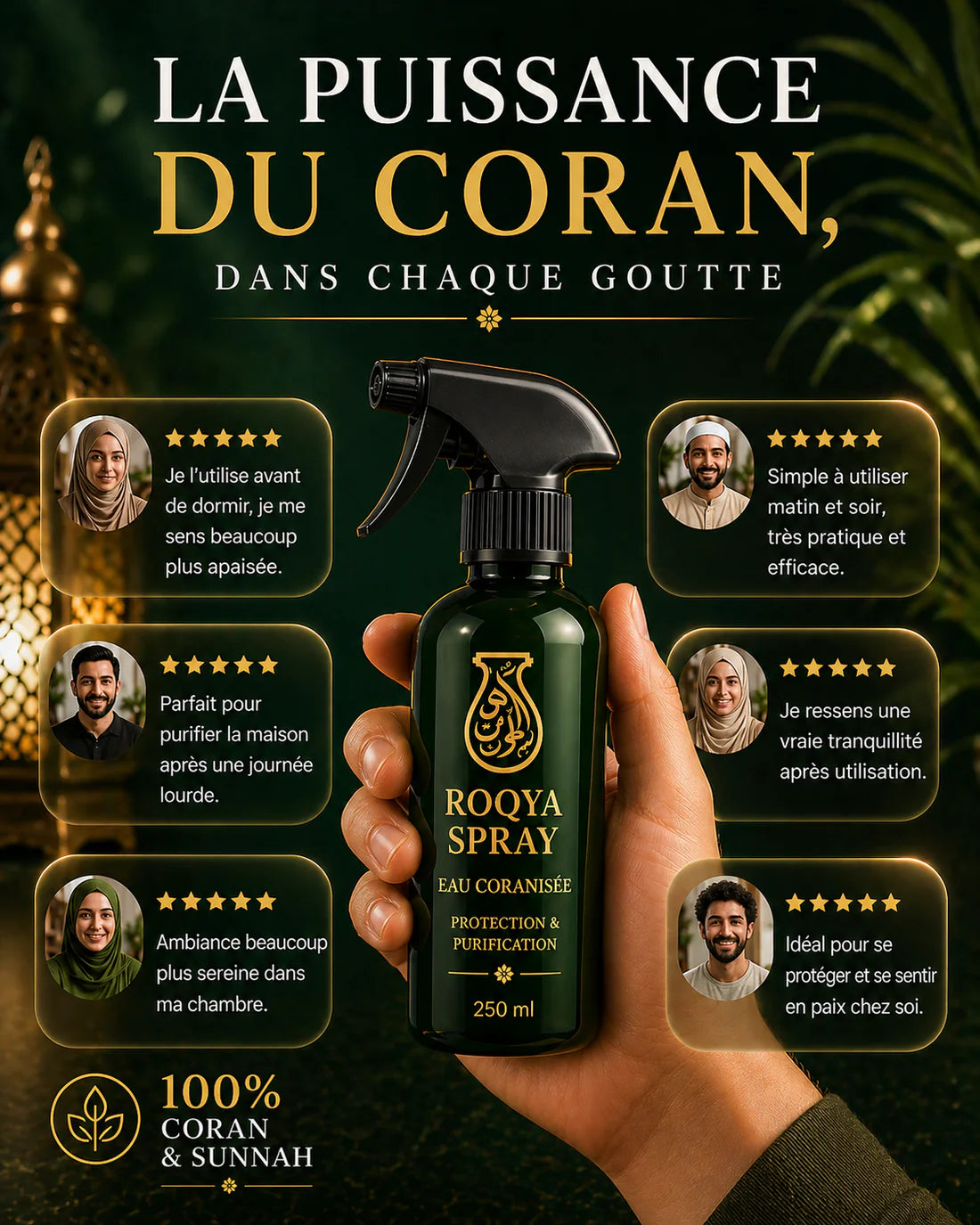 Témoignages clients sur l'efficacité du Roqya Spray Salsabil pour purifier la maison et retrouver la paix chez soi. Une main tient le flacon spray de 250ml d'eau coranisée entouré de six avis positifs 5 étoiles mentionnant une ambiance plus sereine dans la chambre, une aide pour dormir apaisée et une protection contre les énergies lourdes. Produit garanti 100% Coran et Sunnah.